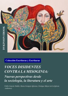 voces disidentes contra la misoginia. nuevas perspectivas desde la sociologia, la literatura y el arte (ebook)-rafael ramis barcelo-9788411226417