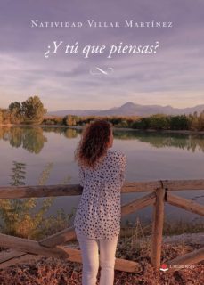 ¿y tu que piensas? (ebook)-natividad villar martinez-9788411281317