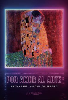 por amor al arte-anxo manuel minguillon pereiro-9788411284417