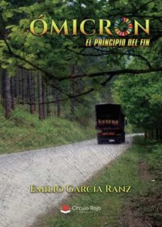 omicron, el principio del fin-emilio garcia ranz-9788411553117