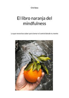 el libro naranja del mindfulness-cris sosa-9788411747417