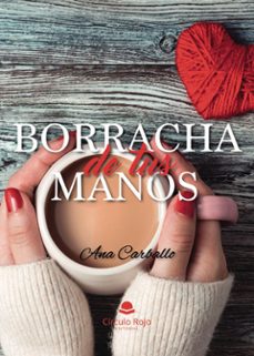 borracha de tus manos (ebook)-9788411755917