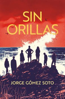 sin orillas-jorge gomez soto-9788411822817
