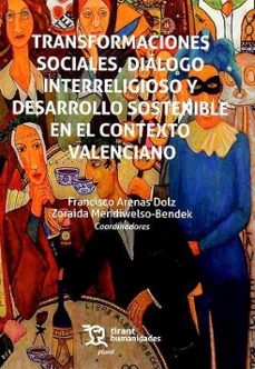 transformaciones sociales, dialogo interreligioso y desarrollo sostenible en el contexto valenciano-9788411836517
