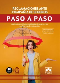 reclamaciones ante compañia de seguros. paso a paso. 2ª ed. 2025-9788411948517
