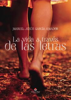 la vida a traves de las letras (ebook)-9788411998017
