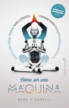 como ser una maquina (ebook)-mark o connell-9788412099317