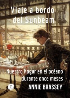 viaje a bordo del sunbeam (ebook)-annie brassey-9788412102017