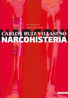 narcohisteria-carlos ruiz villasuso-9788412252217