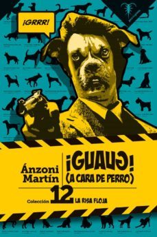 ¡guaug!: a cara de perro (coleccion la risa floja 12)-anzoni martin-9788412289817