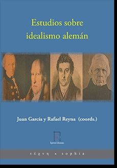 estudios sobre idealismo aleman-juan garcia-rafael reyna-9788412491517