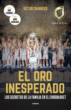 el oro inesperado-victor charneco-9788412637717