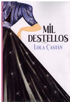 mil destellos-lola castan-9788412728217