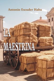 la maestrina-antonio escuder haba-9788412845617