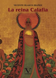 la reina calafia-vicente blasco ibañez-9788413374017