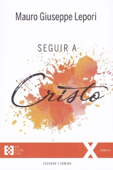 seguir a cristo-mauro giuseppe lepori-9788413390017