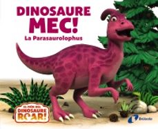 dinosaure mec! la parasaurolophus-9788413493817