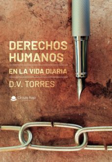 derechos humanos en la vida diaria-d.v. torres-9788413501017