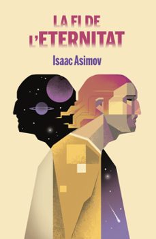 la fi de l'eternitat-isaac asimov-9788413582917