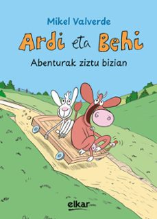 ardi eta behi - abenturak ziztu bizian-mikel valverde-9788413604817