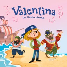 valentina. la fiesta pirata (ebook)-giuditta campello-9788413616711