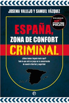 españa, zona de confort criminal (ebook)-josema vallejo-samuel vazquez-9788413849317