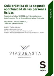 (i.b.d.) guia practica de la segunda oportunidad de las personas fisicas.esquemas, jurisprudencia, doctrina y formularios (4ª ed.)-jose maria puelles valencia-9788413882017