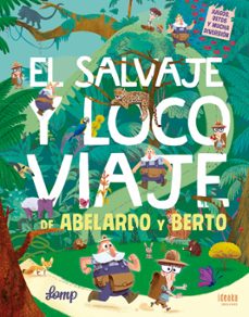 el salvaje y loco viaje de abelardo y berto-9788414010617