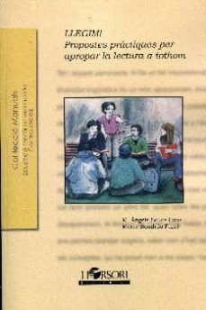 llegim!: propostes practiques per apropar la lectura a tothom-maria dels angels selles-9788415212317