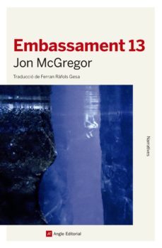 embassament 13 (ebook)-jon mcgregor-9788415307617