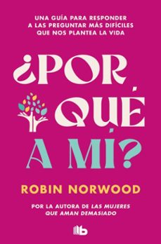 ¿por que a mi? (ebook)-robin norwood-9788415389217