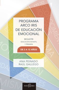 programa arco iris de educación emocional (ebook)-ana peinado-raul gallego-9788415404217