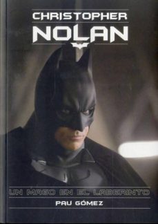 christopher nolan: un mago en el laberinto-pau gomez-9788415405917