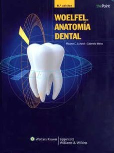 woelfels anatomia dental (8ª ed.)-9788415419617