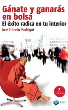 g¡nate y ganar¡s en bolsa (ebook)-jose antonio madrigal-9788415577317