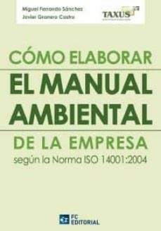 como elaborar el manual medioambiental (ebook)-miguel ferrando sanches-javier granero castro-9788415683117