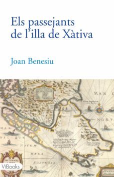 els passejants de l'illa de xativa (ebook)-joan benesiu-9788415871217