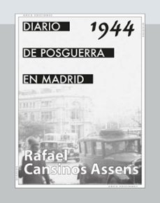 diario de posguerra en madrid, 1944-rafael cansinos-assens-9788415957317