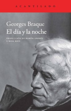 el día y la noche-georges braque-9788416011117