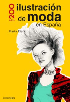 200 años ilustracion de moda en españa-marta riera taboas-9788416033317