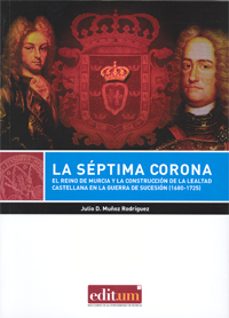 la septima corona-julio muñoz rodriguez-9788416038817
