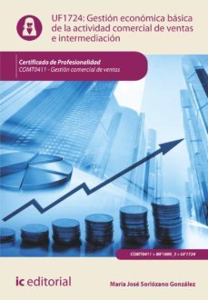 (i.b.d.) comt0411 gestion economica basica de la actividad comerc ial de ventas e intermediacion. gestion comercial de ventas-sergio jimenez martinez-9788416173617