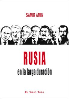 rusia en la larga duración-samir amin-9788416288717