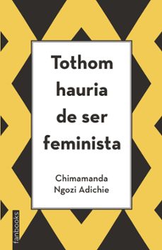 tothom hauria de ser feminista (ebook)-chimamanda ngozi adichie-9788416297917