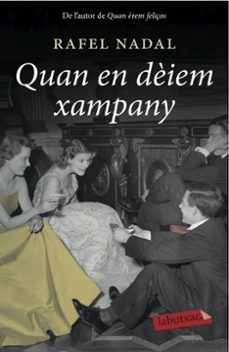 quan en dèiem xampany-rafel nadal-9788416334117