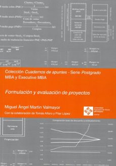 formulacion y evaluacion de proyectos-miguel angel martin valmayor-9788416552917