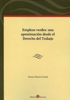 empleos verdes: una aproximacion desde el derecho del trabajo-9788416608317