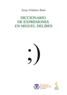 diccionario de expresiones en miguel delibes-9788416668717