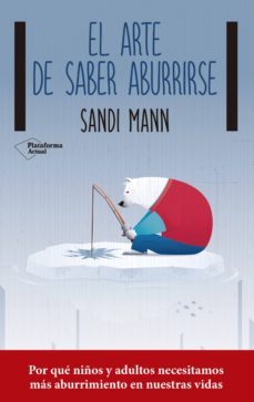 el arte de saber aburrirse (ebook)-sandi mann-9788416820917