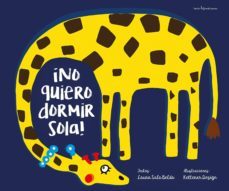 ¡no quiero dormir sola!-9788416918317